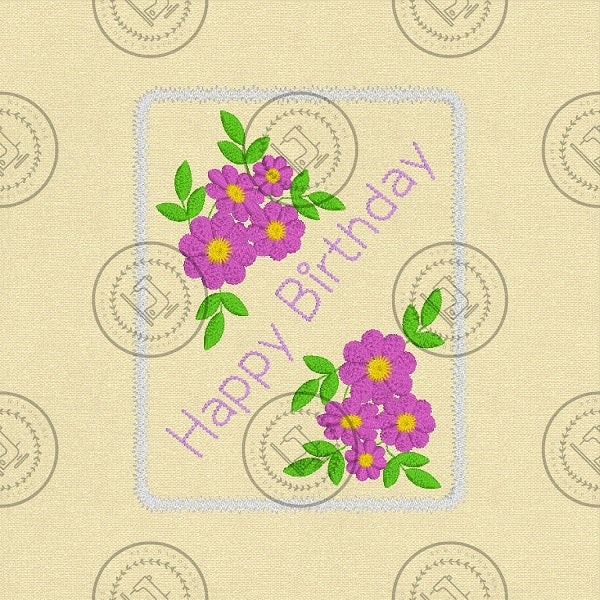 FLORAL FLOWER BLOOMS BIRTHDAY CARD Machine Embroidery Design - FBC24 4.5 x 5.5