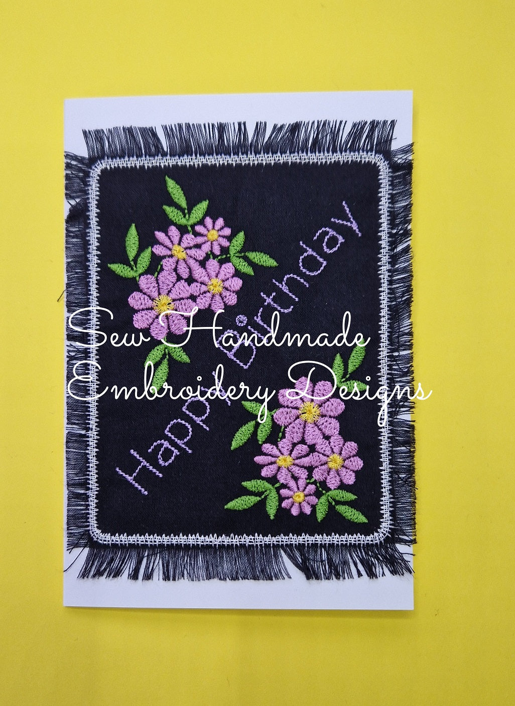 FLORAL FLOWER BLOOMS BIRTHDAY CARD Machine Embroidery Design - FBC24  4.5 x 5.5